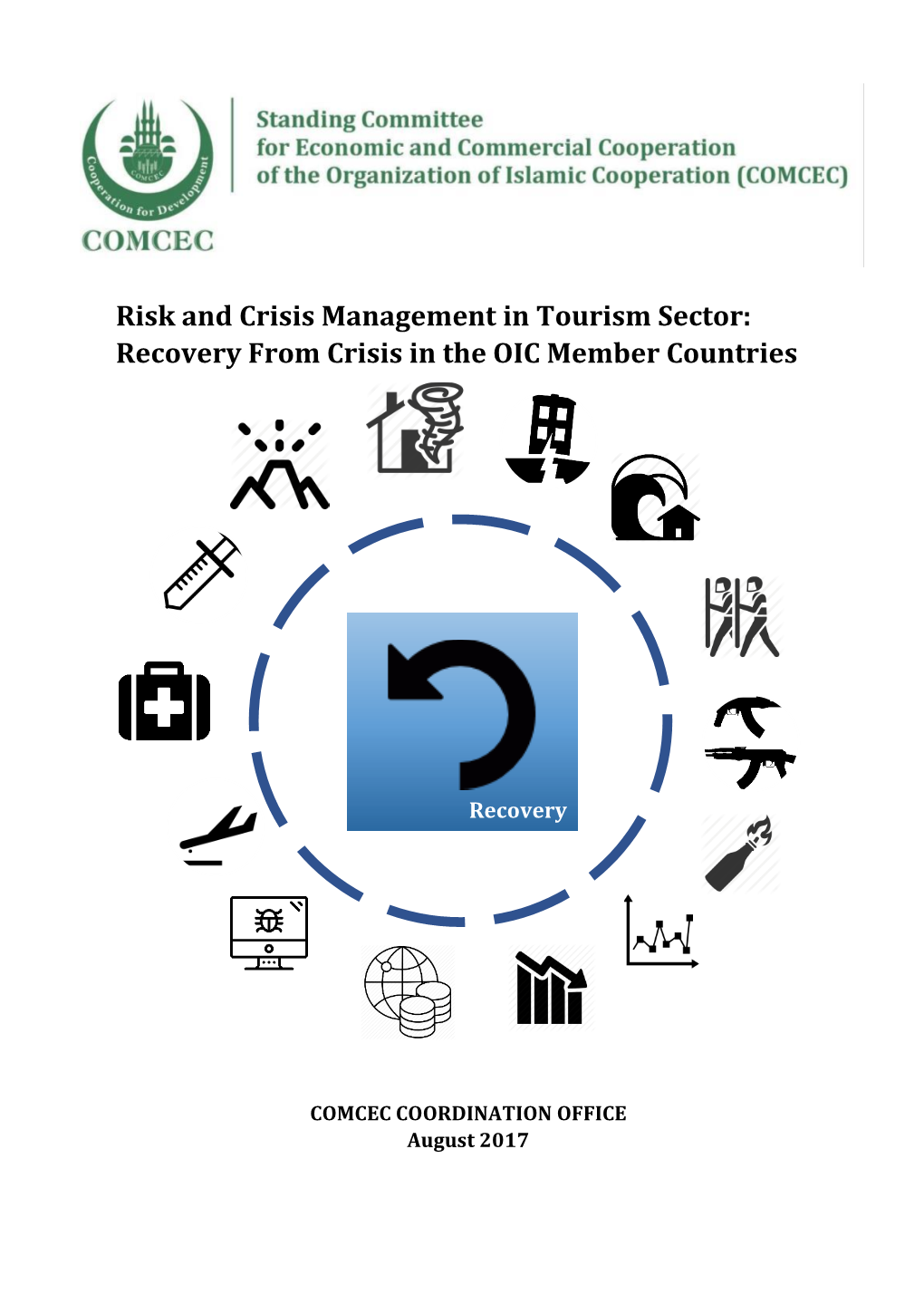 Risk and Crisis Management in Tourism Sector: Recovery from Crisis in the OIC Member Countries