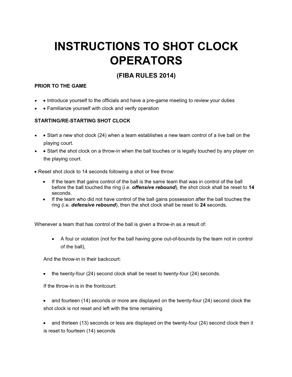 Instructions to Shot Clock Operators (Fiba Rules 2014) Prior to the Game