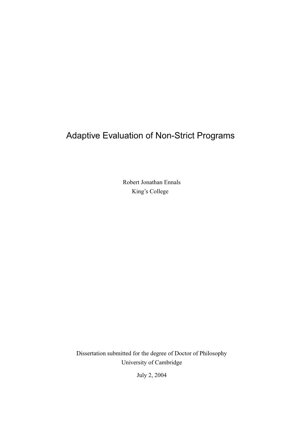 Adaptive Evaluation of Non-Strict Programs