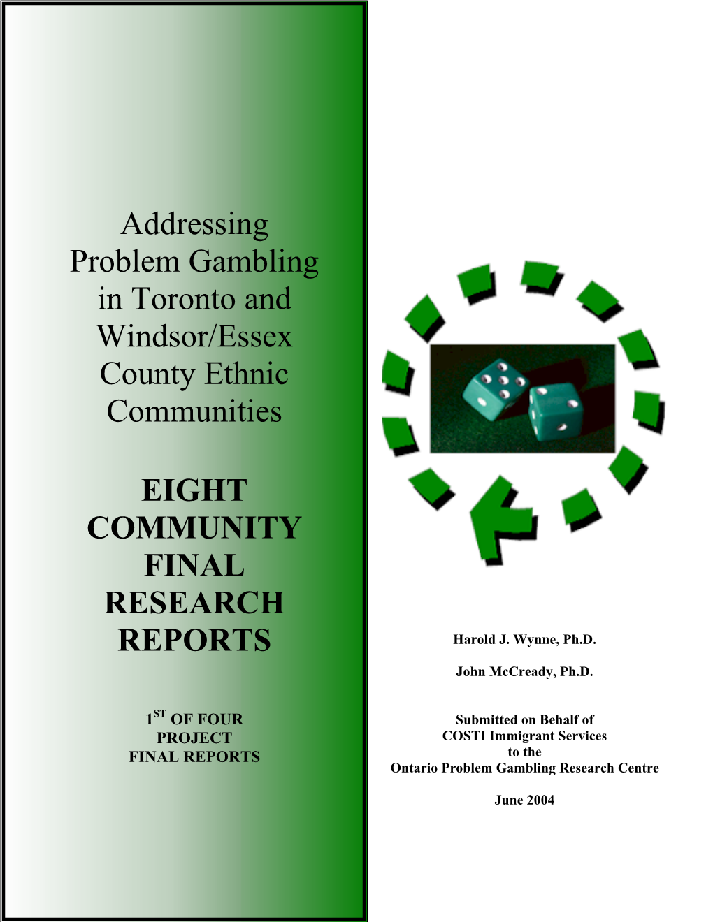 Addressing Problem Gambling in Toronto and Windsor/Essex County Ethnic Communities