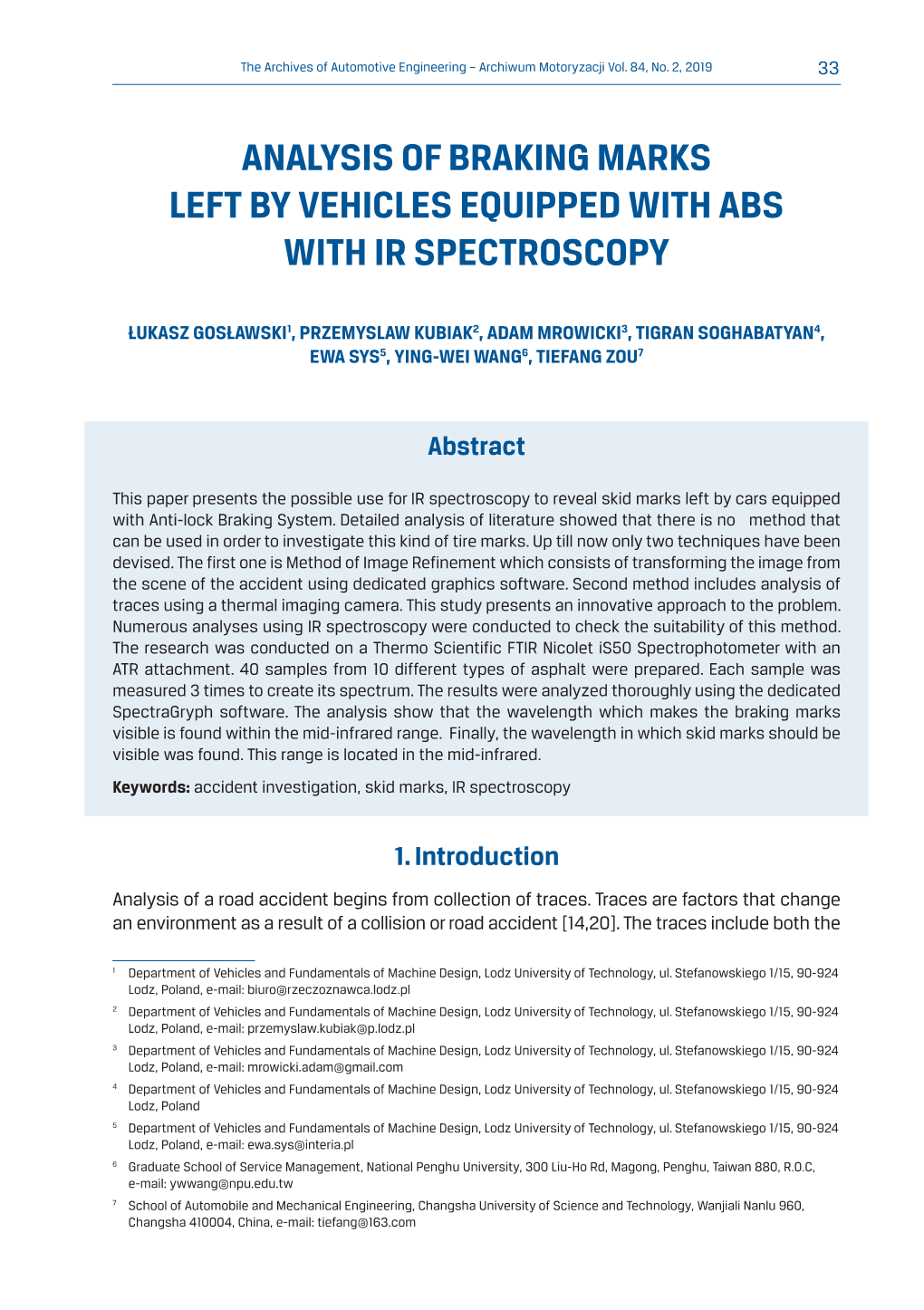 Analysis of Braking Marks Left by Vehicles Equipped with Abs with Ir Spectroscopy