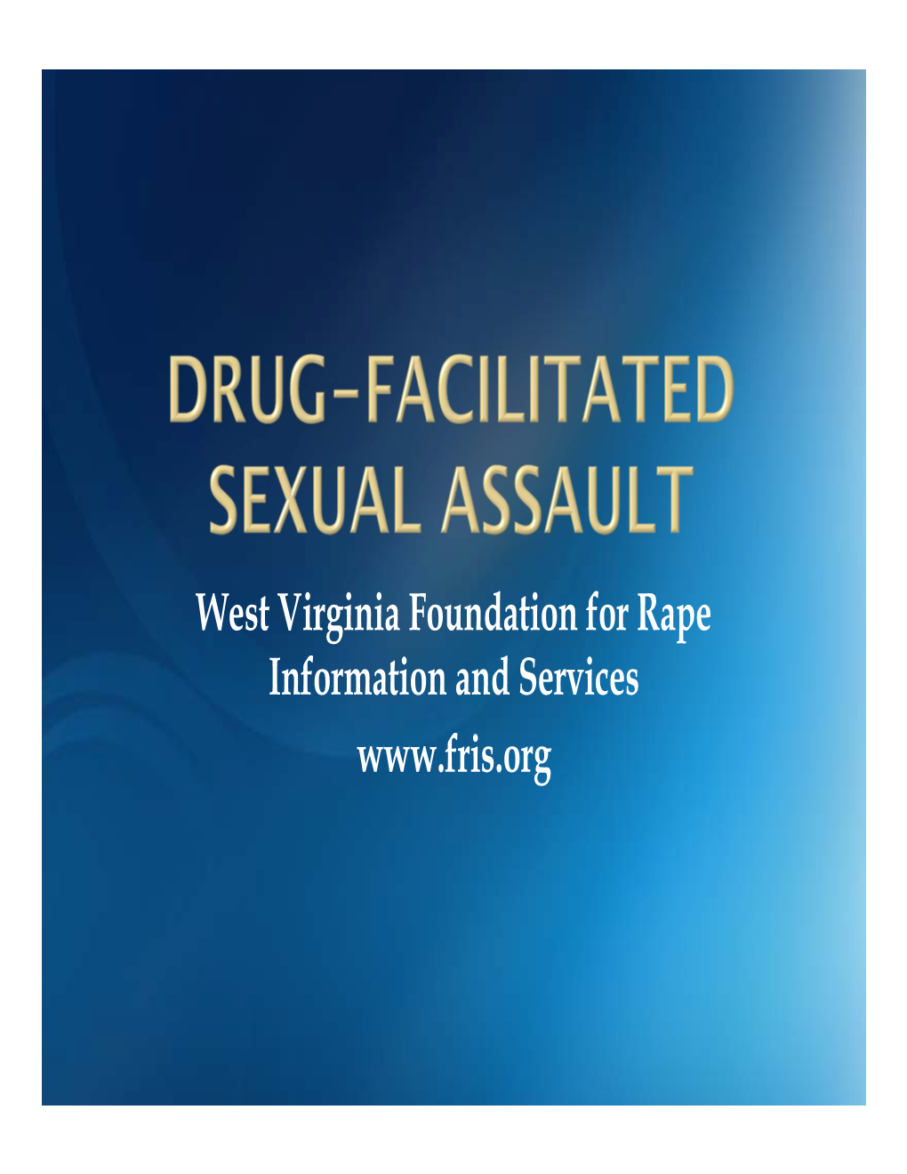 Drug-Facilitated Sexual Assault (Adobe PDF)