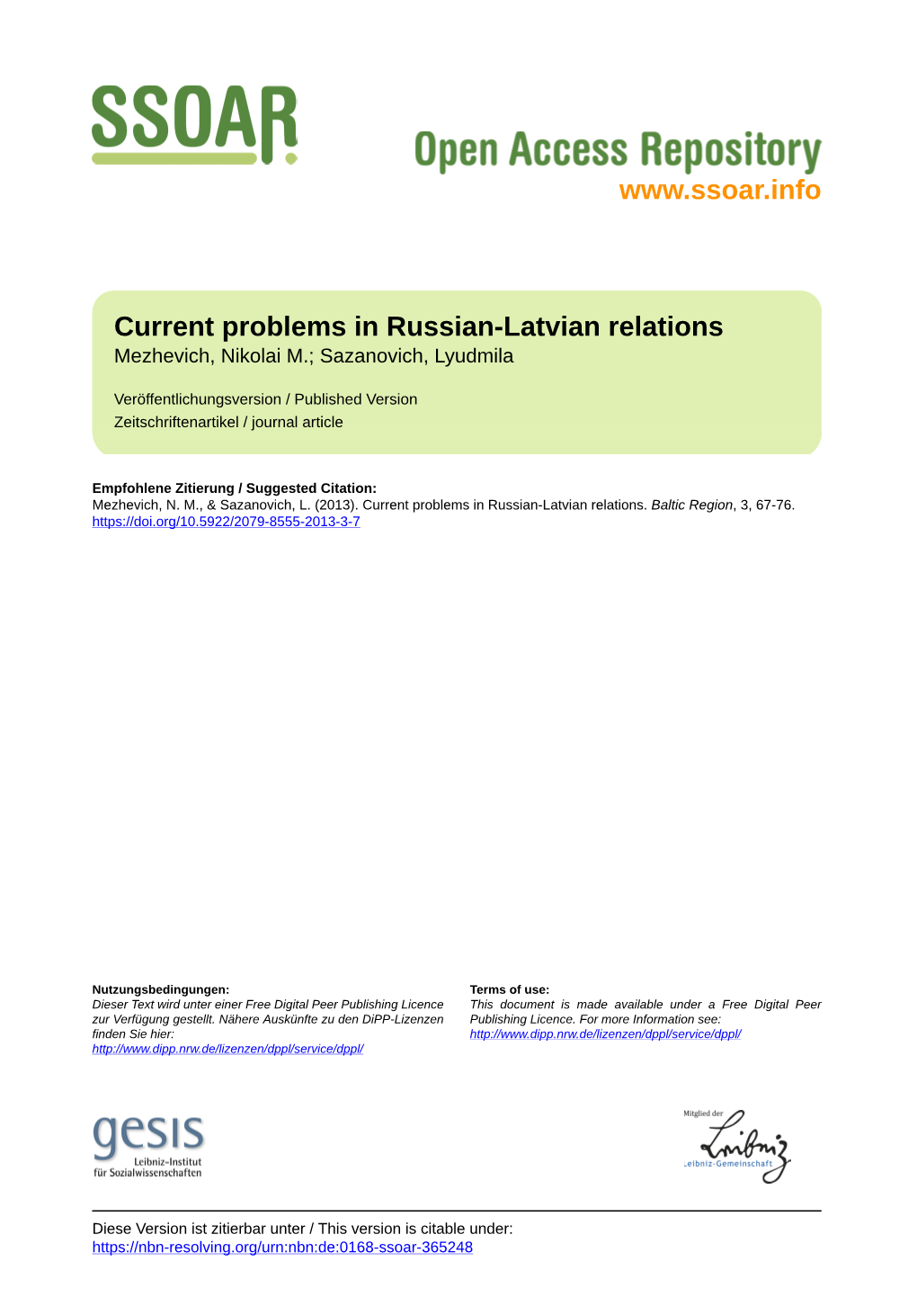 Current Problems in Russian-Latvian Relations Mezhevich, Nikolai M.; Sazanovich, Lyudmila