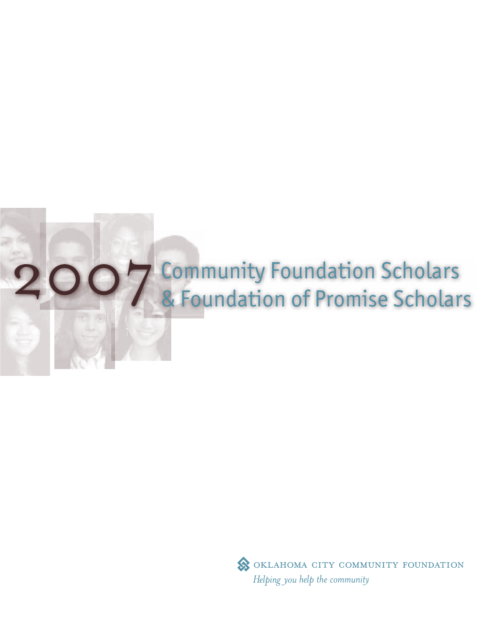 2007Community Foundation Scholars & Foundation of Promise Scholars