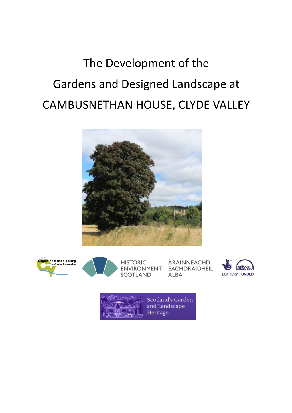 The Development of the Gardens and Designed Landscape at CAMBUSNETHAN HOUSE, CLYDE VALLEY