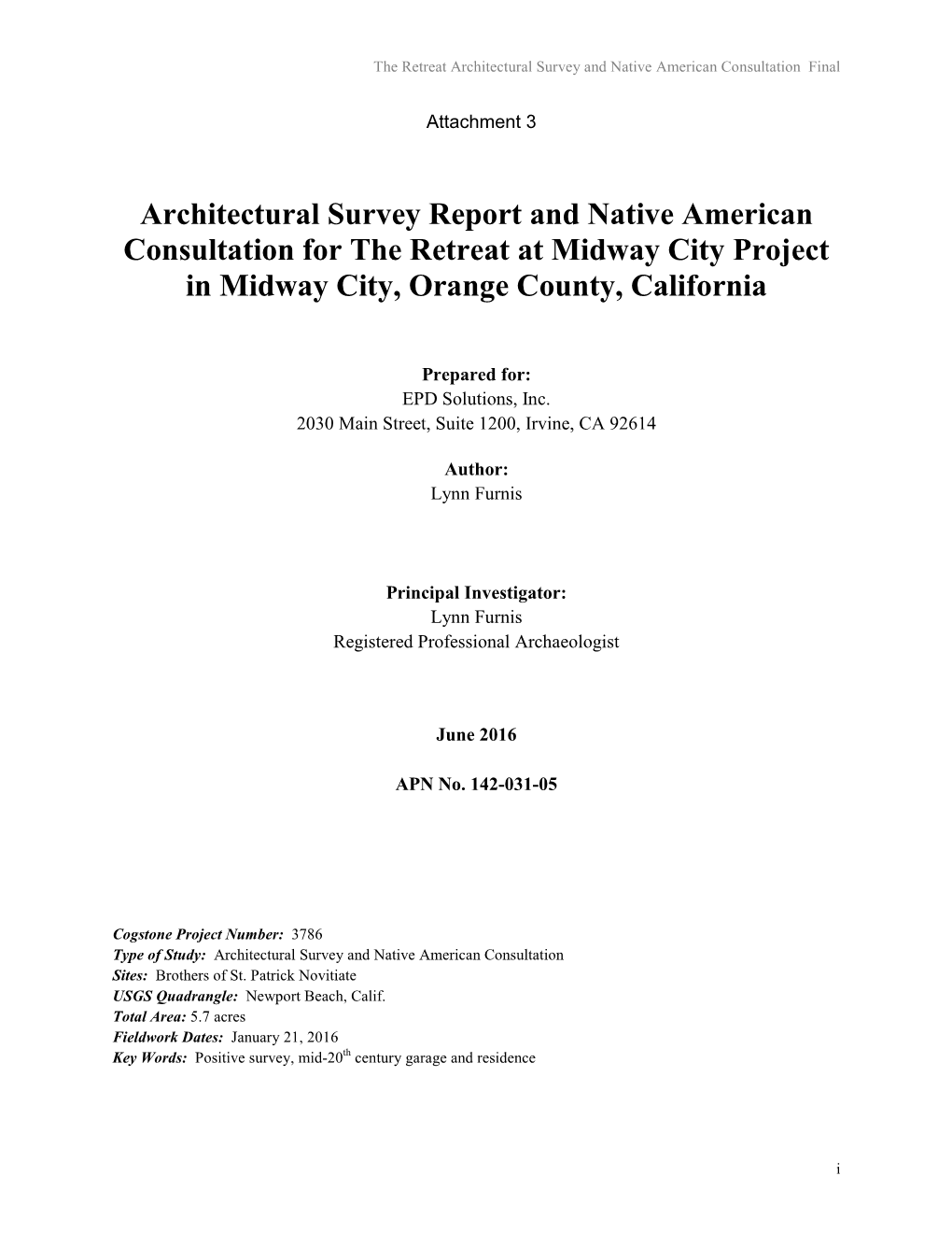 Architectural Survey Report and Native American Consultation for the Retreat at Midway City Project in Midway City, Orange County, California