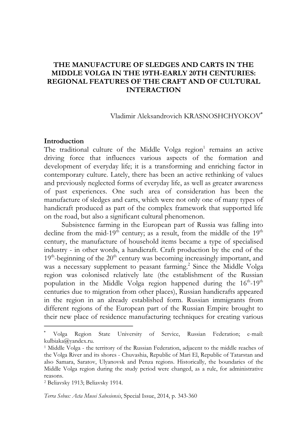 The Manufacture of Sledges and Carts in the Middle Volga in the 19Th-Early 20Th Centuries: Regional Features of the Craft and of Cultural Interaction