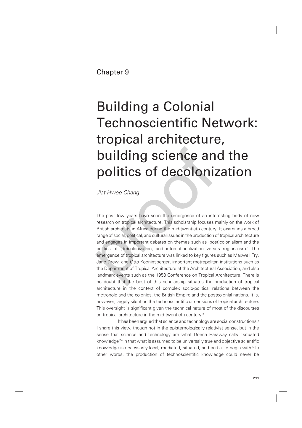 Building a Colonial Technoscientific Network: Tropical Architecture, Building Science and the Politics of Decolonization