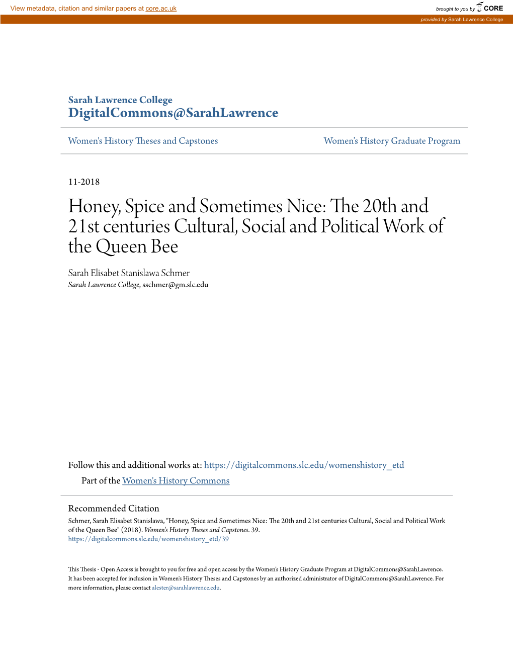 The 20Th and 21St Centuries Cultural, Social and Political Work of the Queen Bee