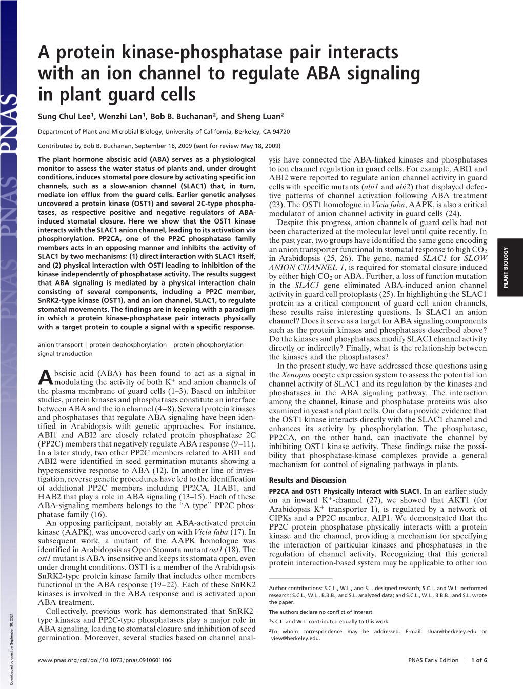 A Protein Kinase-Phosphatase Pair Interacts with an Ion Channel to Regulate ABA Signaling in Plant Guard Cells