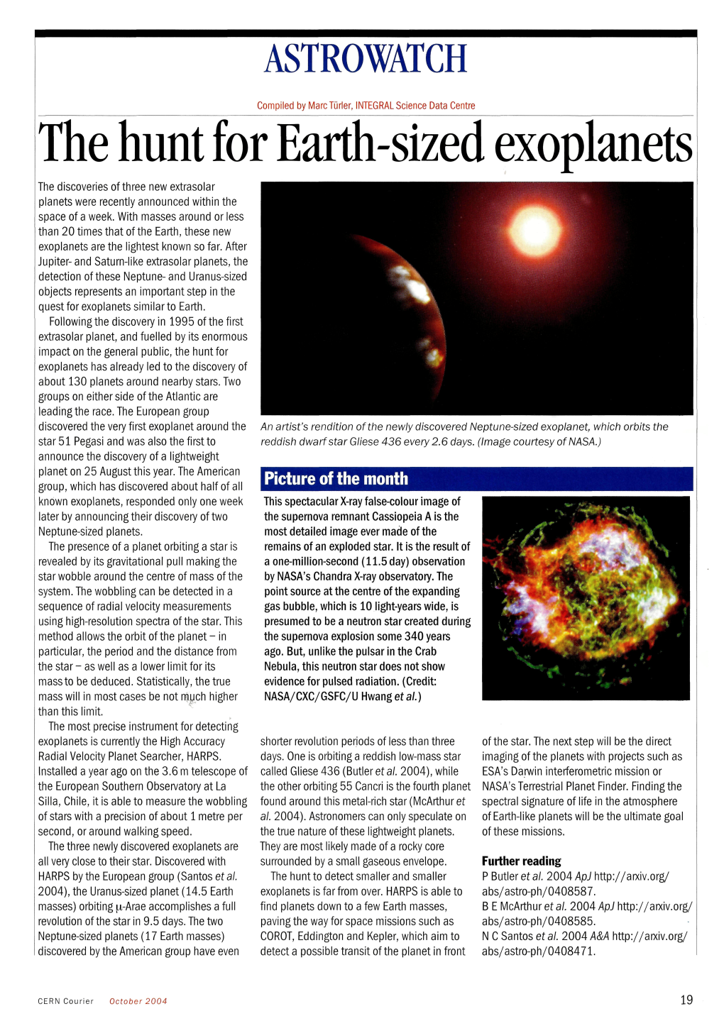 The Hunt for Earth-Sized Exoplanets the Discoveries of Three New Extrasolar Planets Were Recently Announced Within the Space of a Week