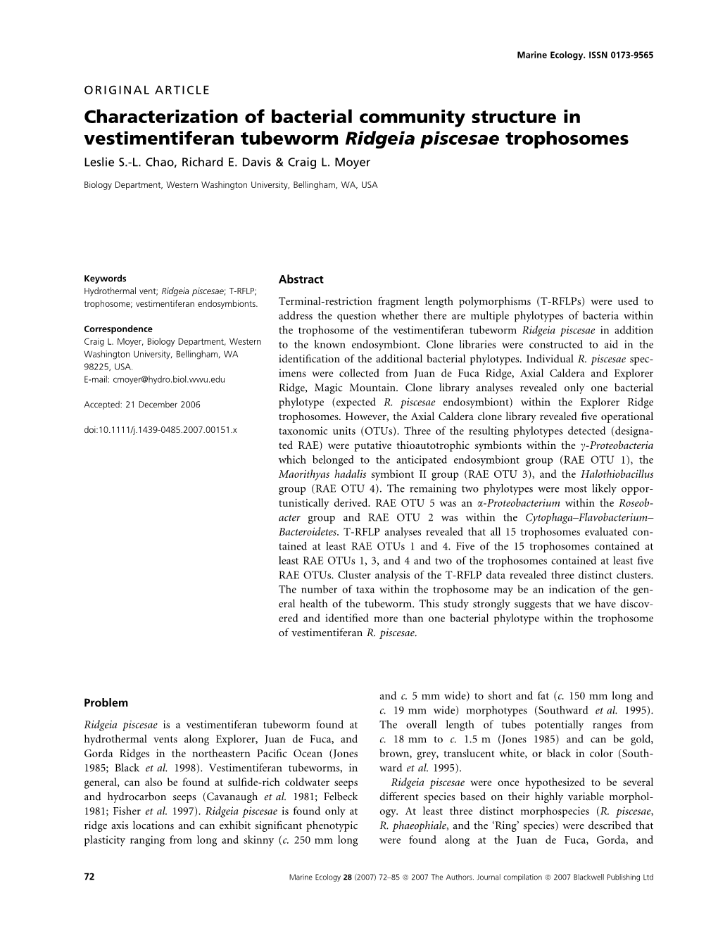 Characterization of Bacterial Community Structure in Vestimentiferan Tubeworm Ridgeia Piscesae Trophosomes Leslie S.-L