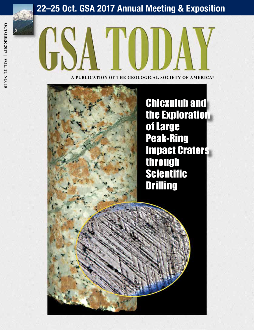 Chicxulub and the Exploration of Large Peak-Ring Impact Craters Through Scientific Drilling GSA TODAY (ISSN 1052-5173 USPS 0456-530) Prints News David A
