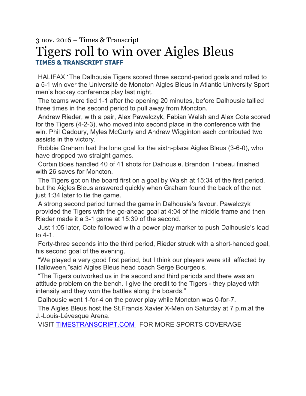 Tigers Roll to Win Over Aigles Bleus TIMES & TRANSCRIPT STAFF