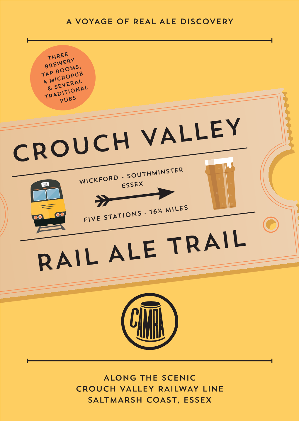 ALONG the SCENIC CROUCH VALLEY RAILWAY LINE SALTMARSH COAST, ESSEX a Voyage of Real Ale Discovery on the Essex Coast