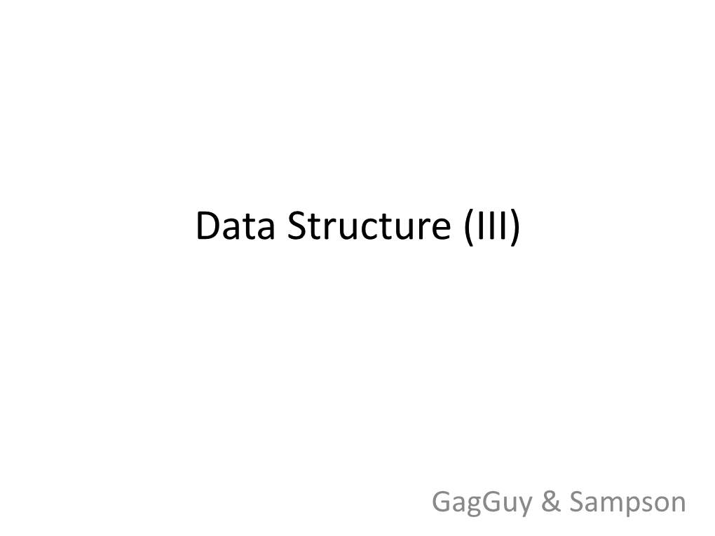 Data Structure (III)