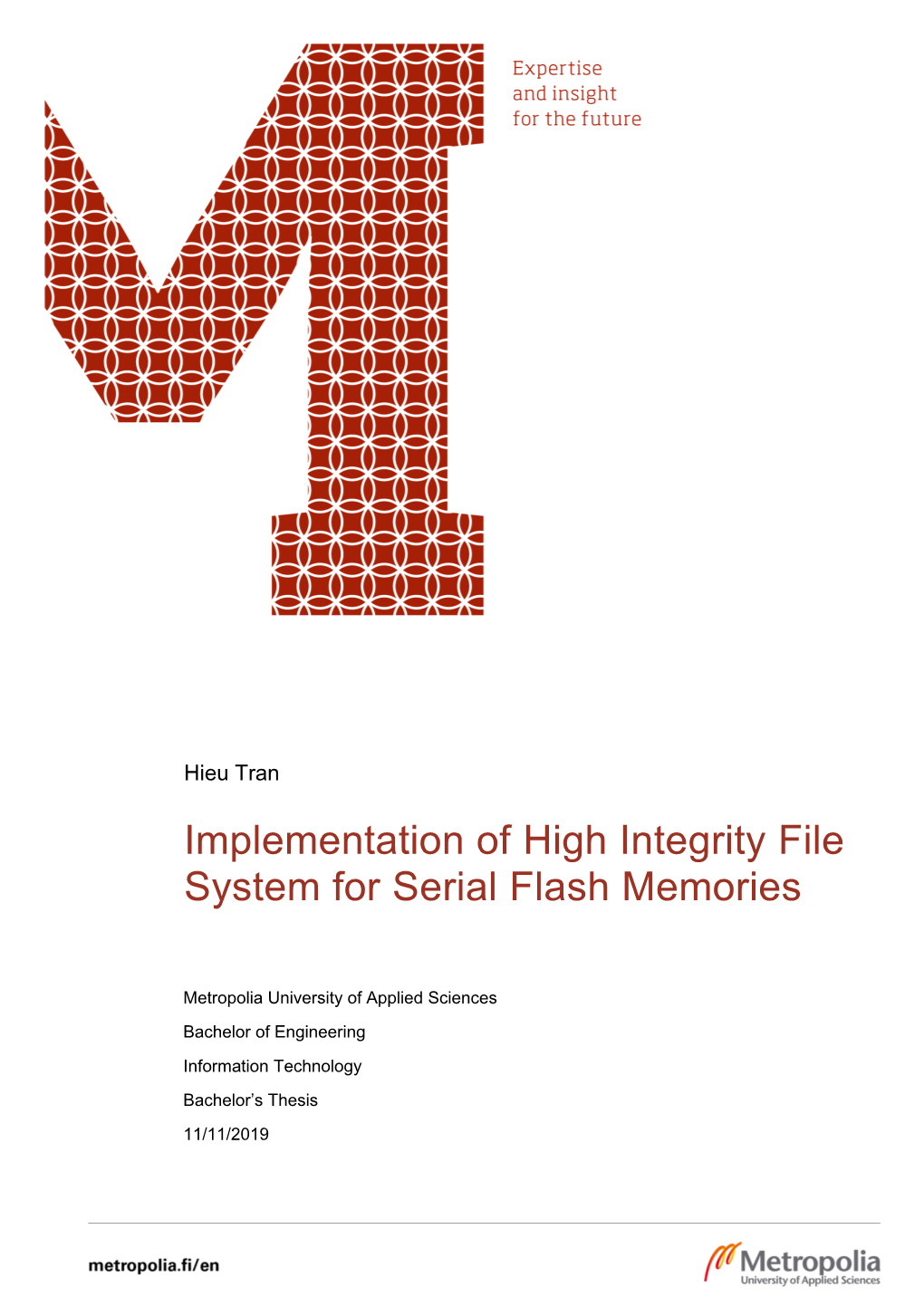 Implementation of High Integrity File System for Serial Flash Memories