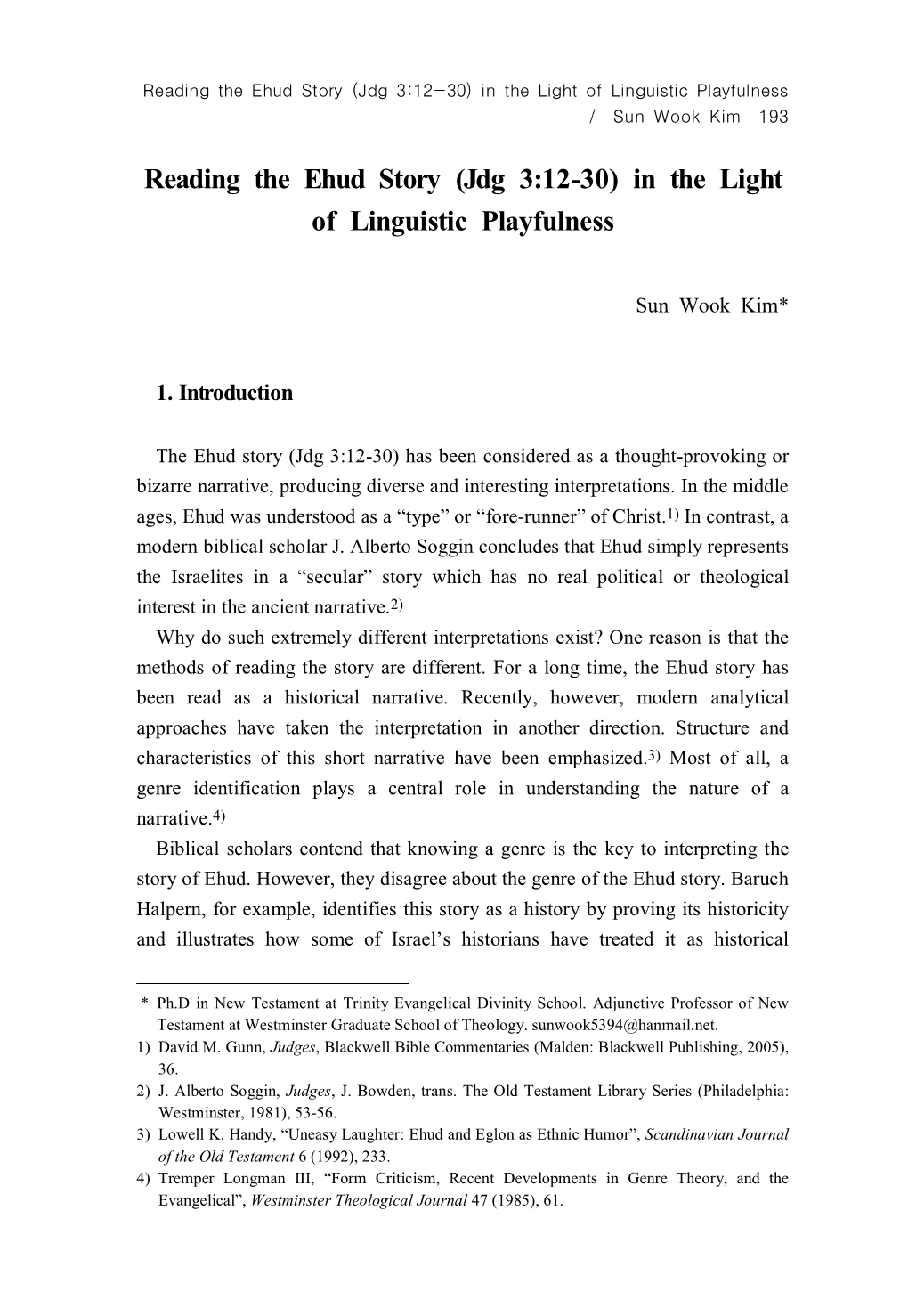 Reading the Ehud Story (Jdg 3:12-30) in the Light of Linguistic Playfulness / Sun Wook Kim 193