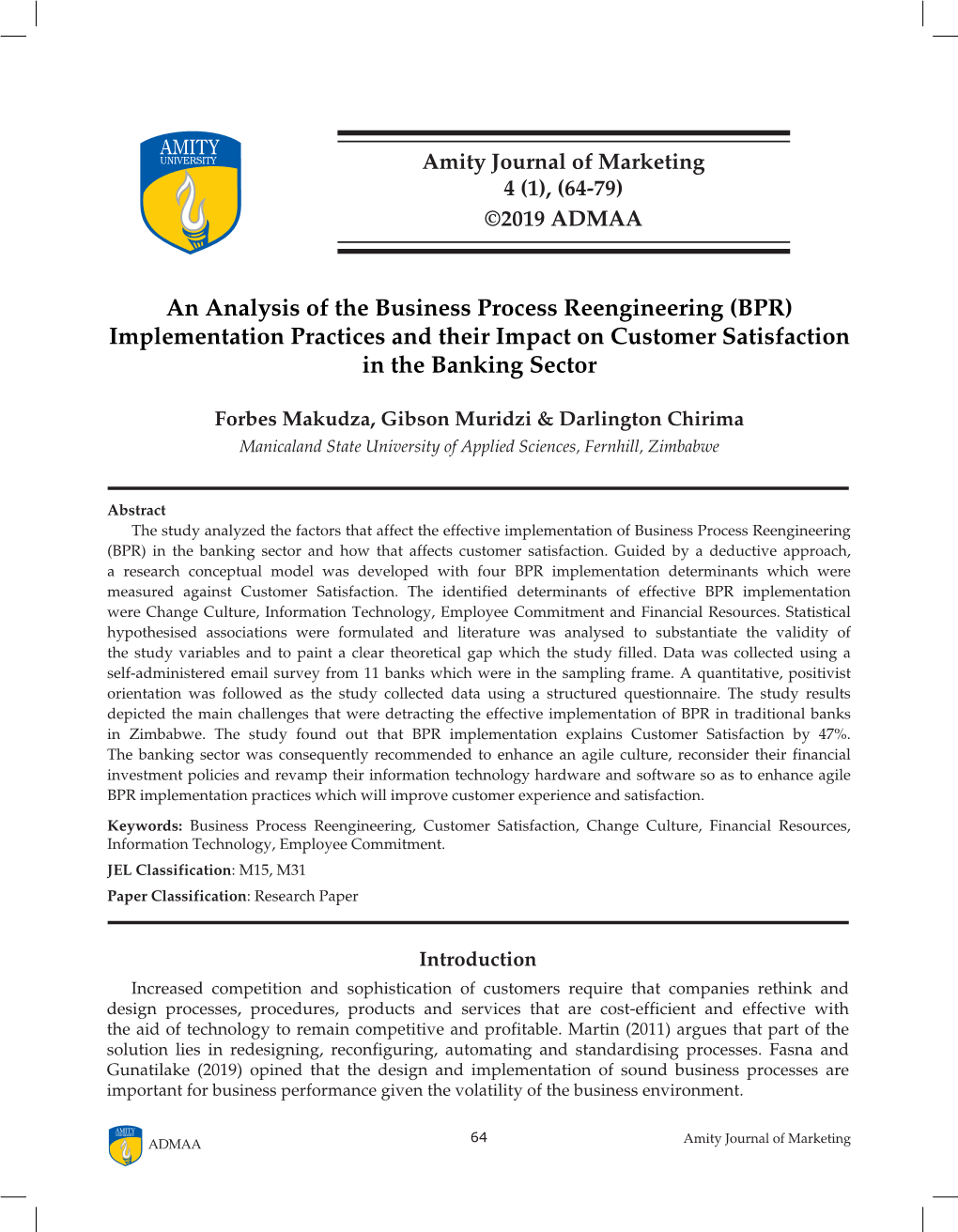 An Analysis of the Business Process Reengineering (BPR) Implementation Practices and Their Impact on Customer Satisfaction in the Banking Sector