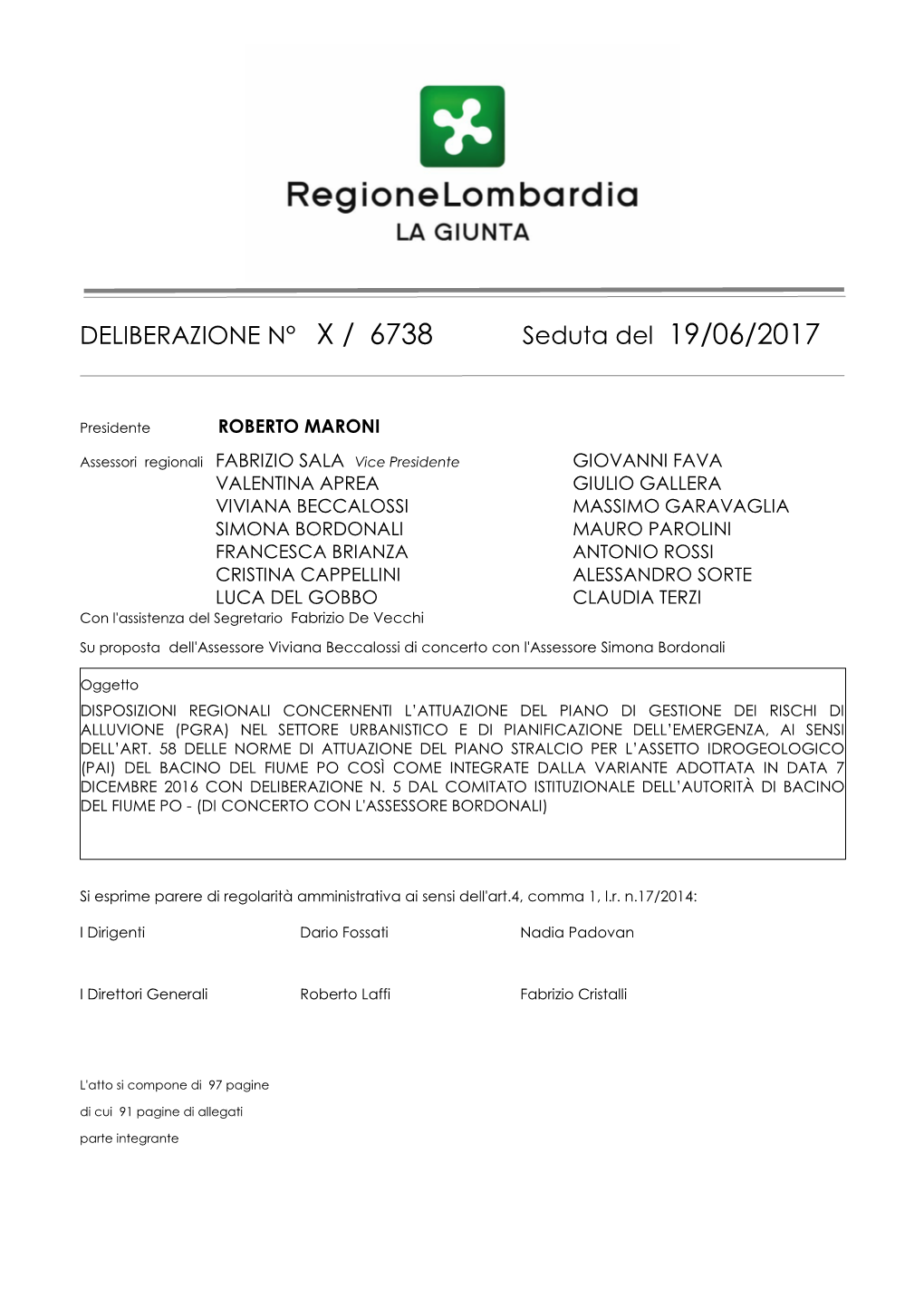 DELIBERAZIONE N° X / 6738 Seduta Del 19/06/2017