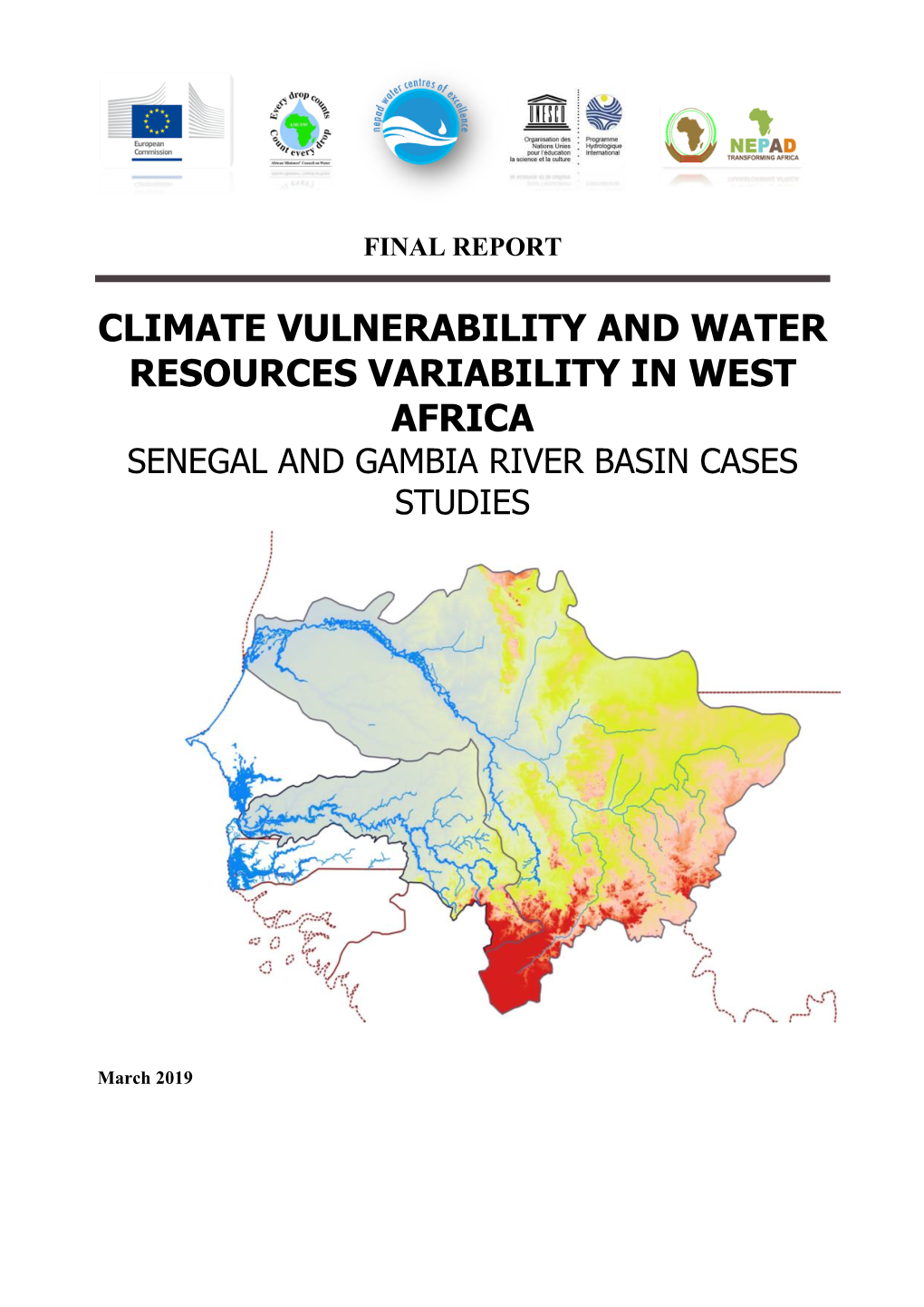 Climate Vulnerability and Water Resources Variability in West Africa Senegal and Gambia River Basin Cases Studies