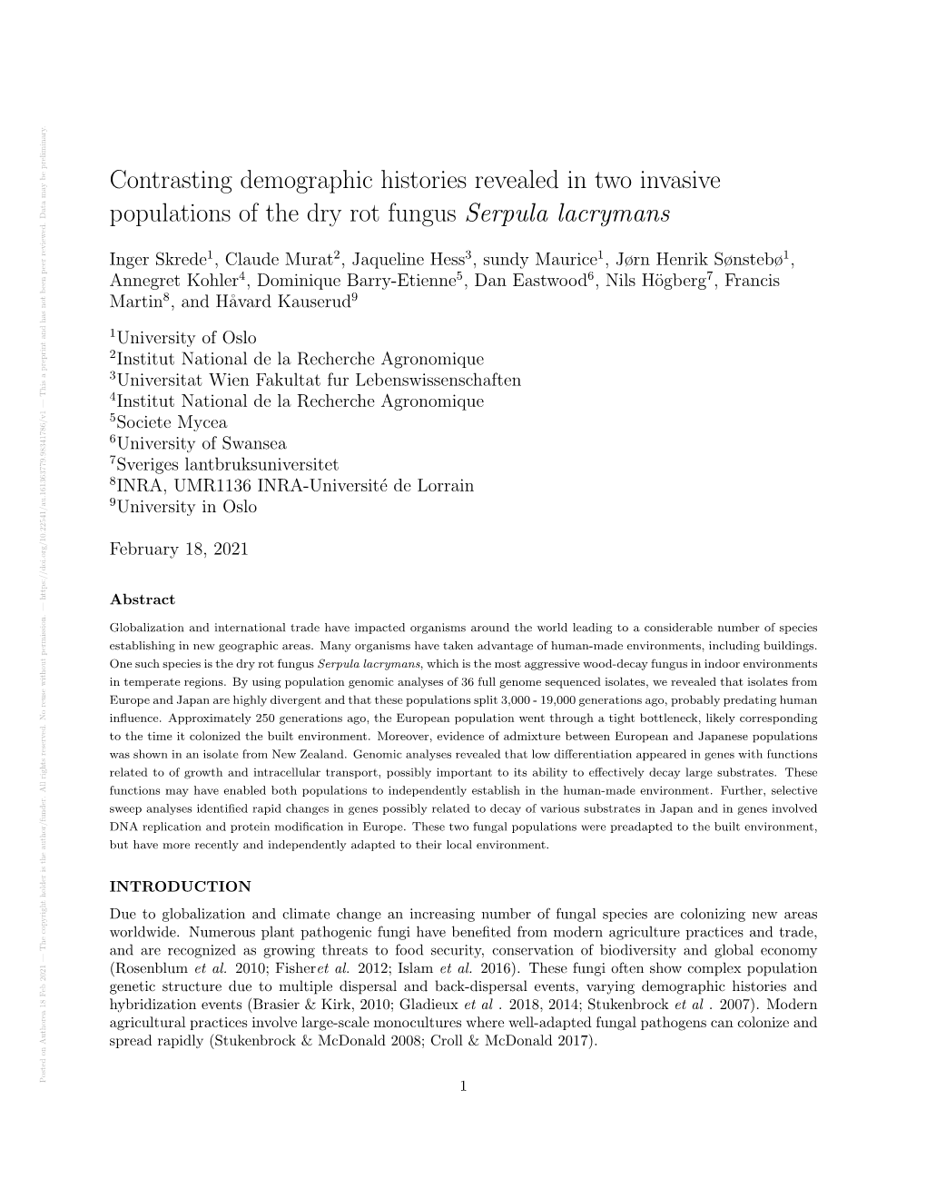 Contrasting Demographic Histories Revealed in Two Invasive