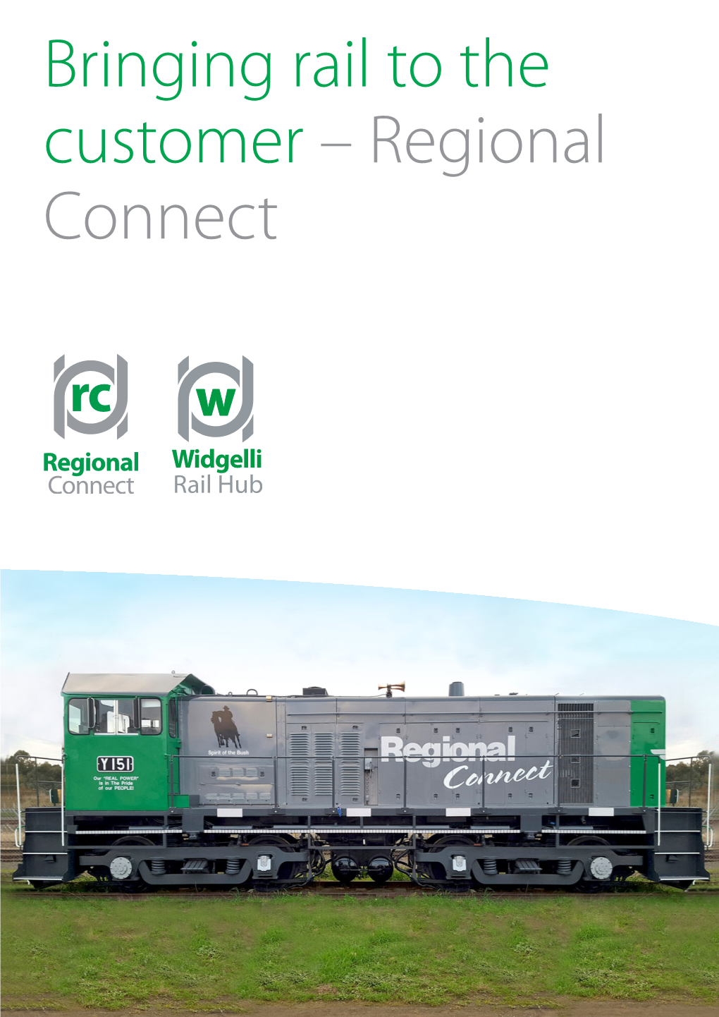 Bringing Rail to the Customer – Regional Connect