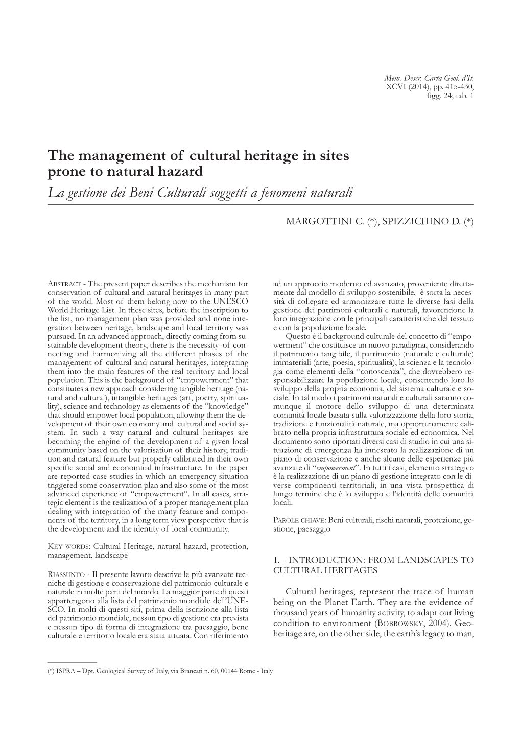 The Management of Cultural Heritage in Sites Prone to Natural Hazard La Gestione Dei Beni Culturali Soggetti a Fenomeni Naturali