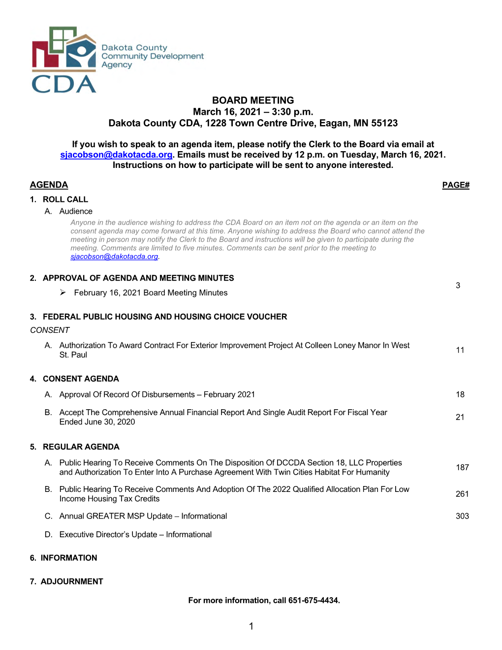 BOARD MEETING March 16, 2021 – 3:30 P.M. Dakota County CDA, 1228 Town Centre Drive, Eagan, MN 55123