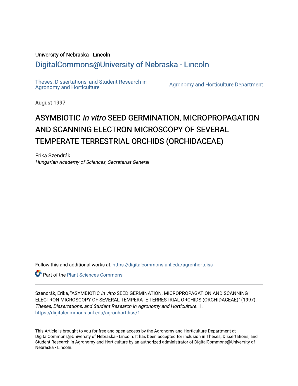 ASYMBIOTIC in Vitro SEED GERMINATION, MICROPROPAGATION and SCANNING ELECTRON MICROSCOPY of SEVERAL TEMPERATE TERRESTRIAL ORCHIDS (ORCHIDACEAE)