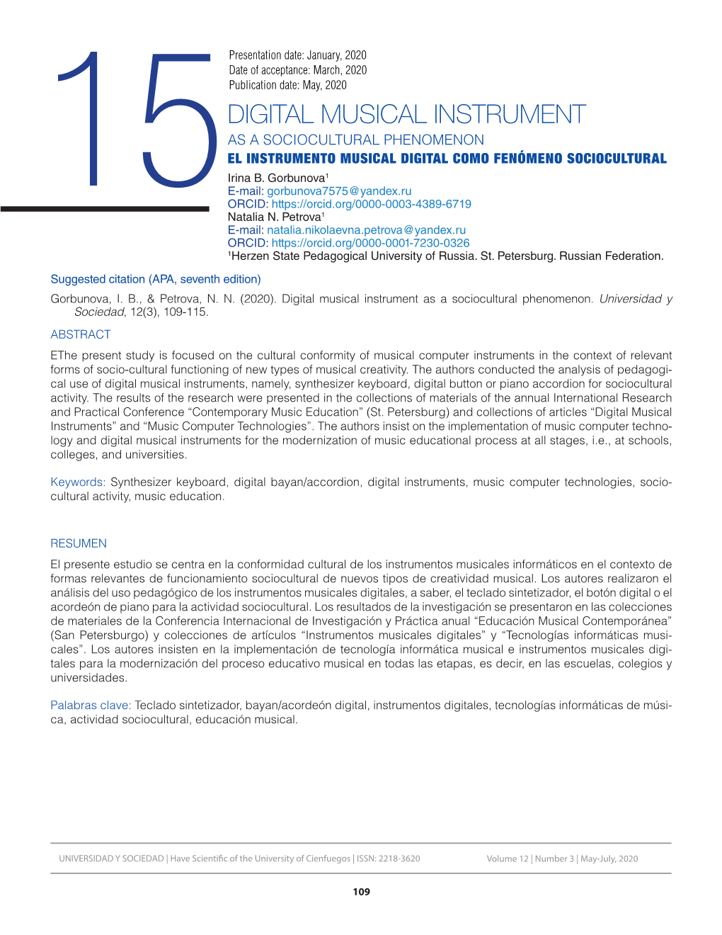 DIGITAL MUSICAL INSTRUMENT AS a SOCIOCULTURAL PHENOMENON EL INSTRUMENTO MUSICAL DIGITAL COMO FENÓMENO SOCIOCULTURAL Irina B