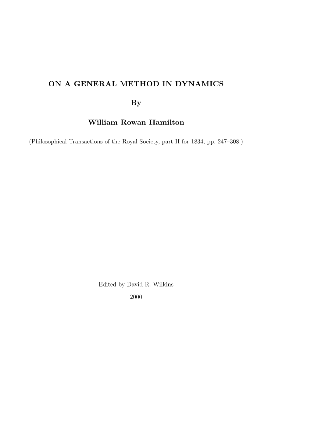 ON a GENERAL METHOD in DYNAMICS by William Rowan