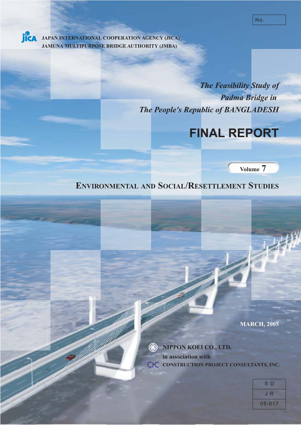 The Feasibility Study of Padma Bridge in the People's Republic of BANGLADESH FINAL REPORT