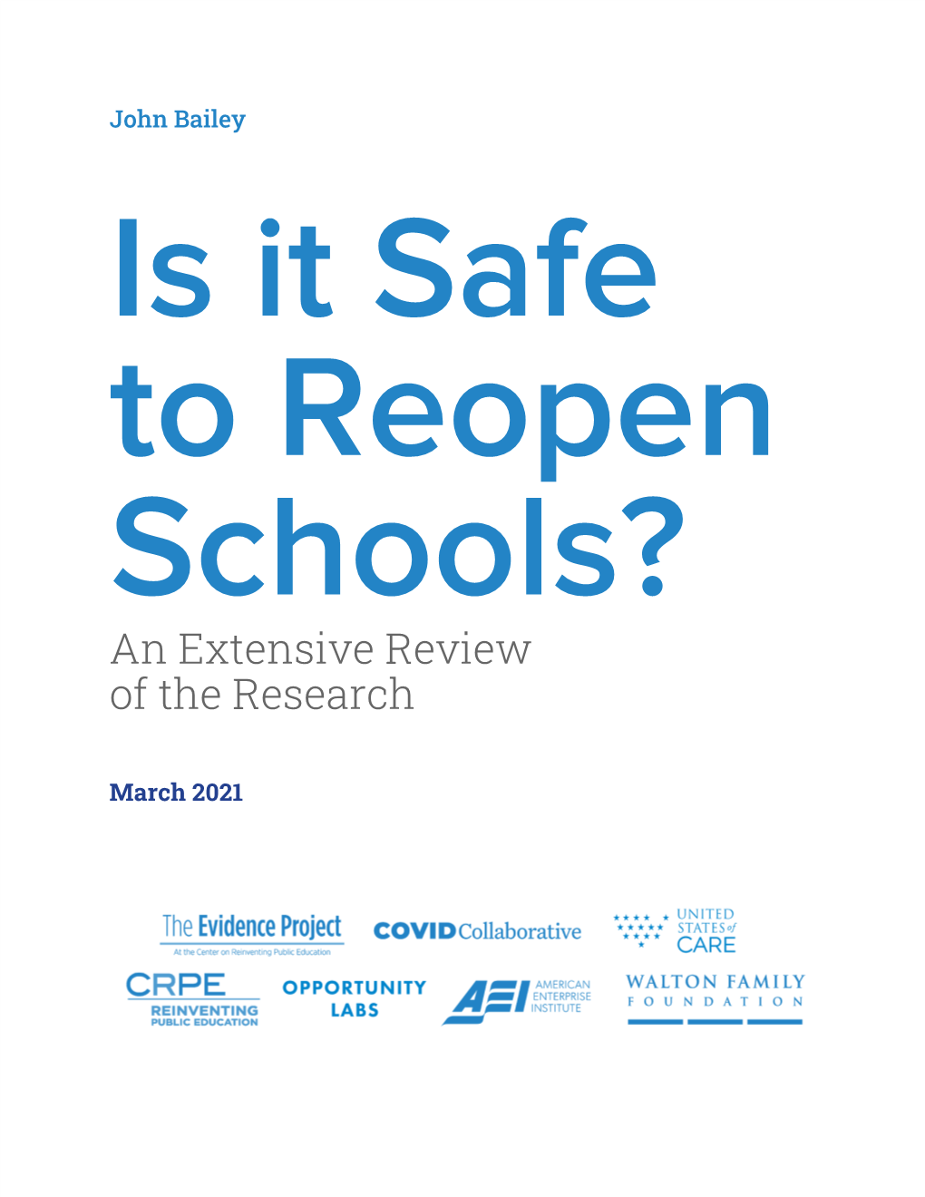 Is It Safe to Reopen Schools? an Extensive Review of the Research