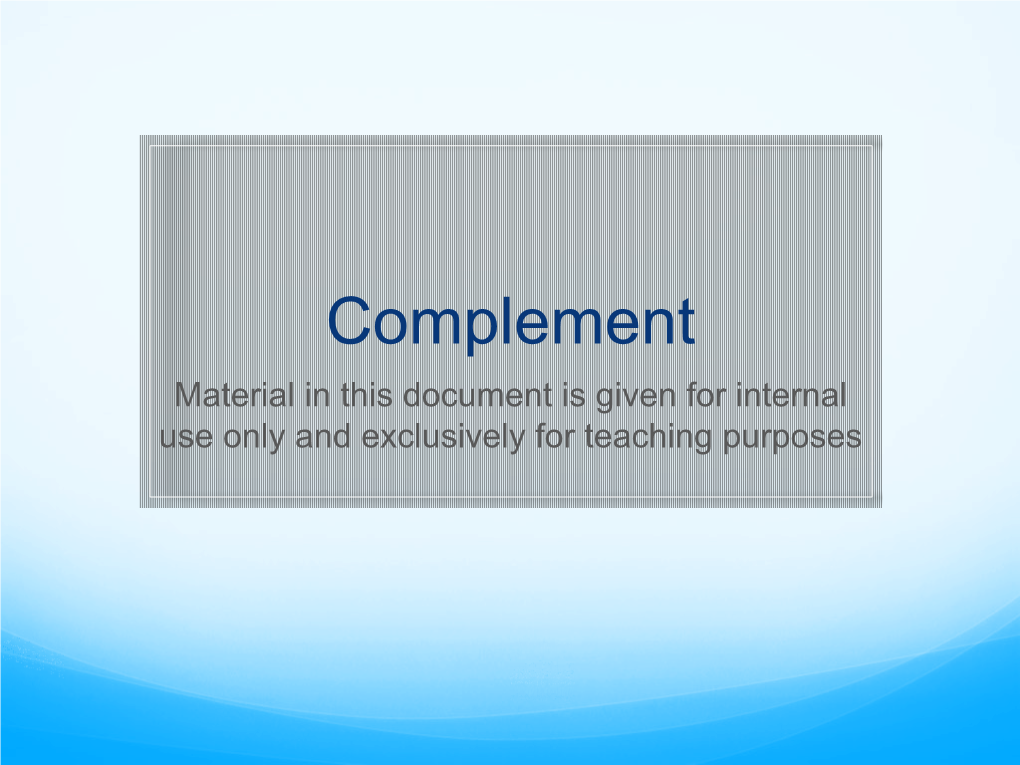 Complement Material in This Document Is Given for Internal Use Only and Exclusively for Teaching Purposes Jules Bordet