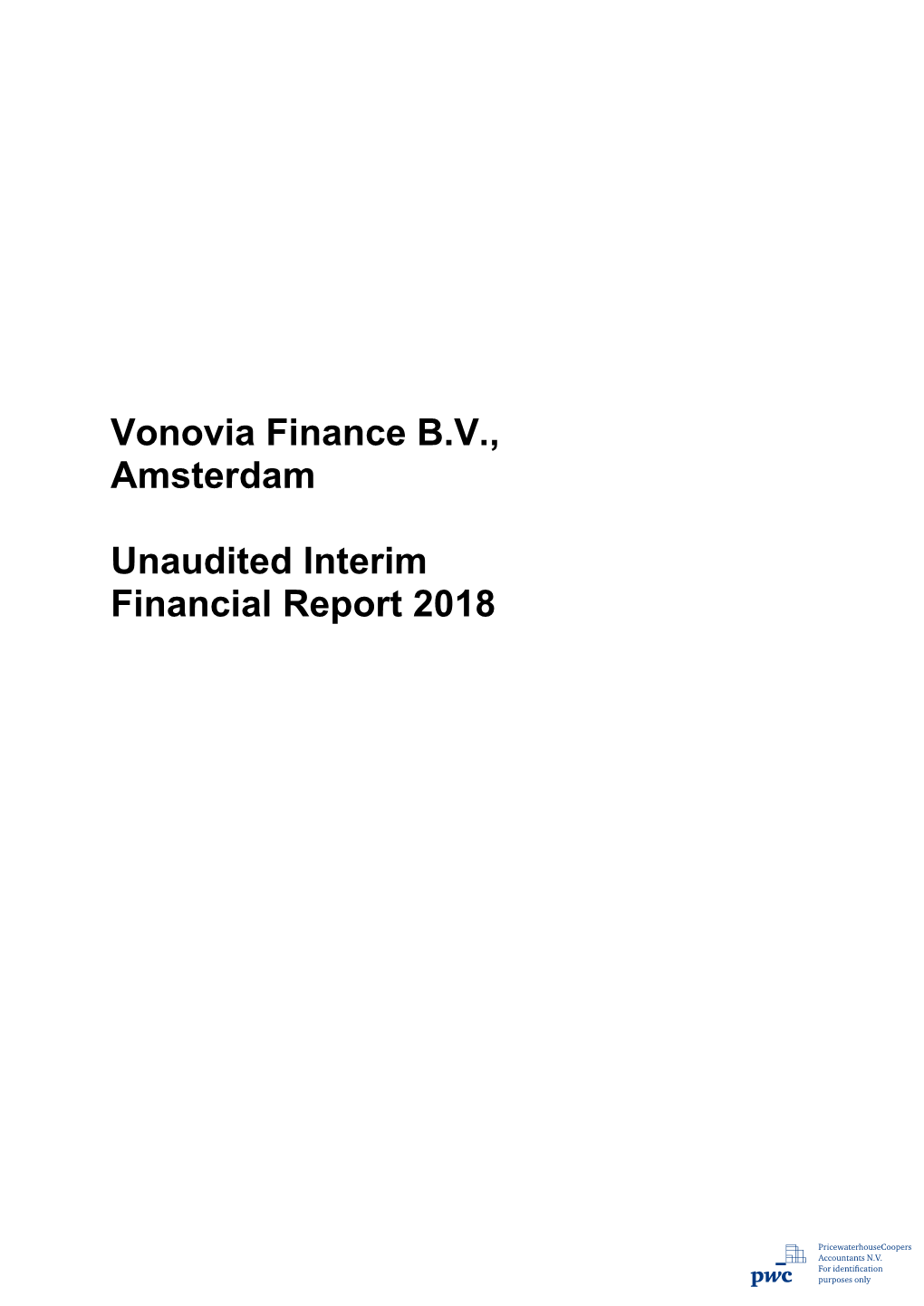 Vonovia Finance B.V., Amsterdam Unaudited Interim Financial Report