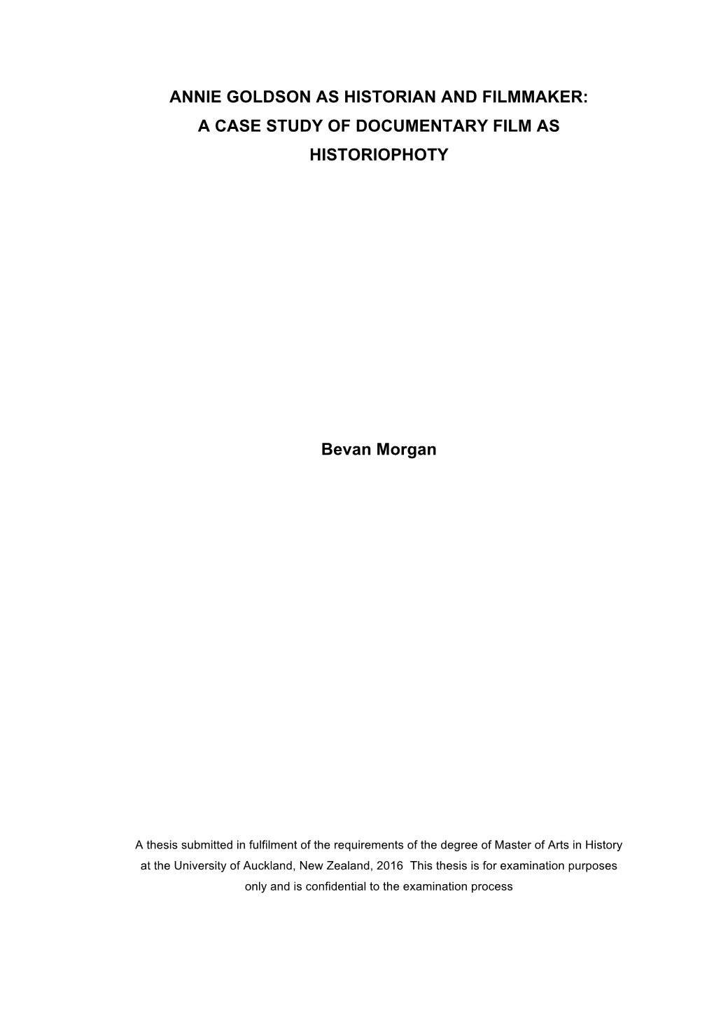 Annie Goldson As Historian and Filmmaker: a Case Study of Documentary Film As Historiophoty