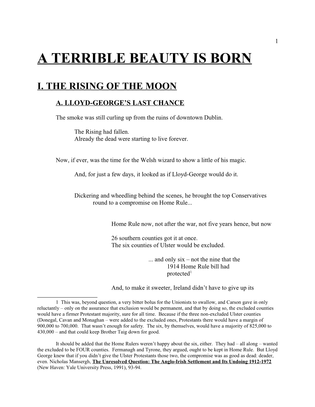 A Terrible Beauty Is Born