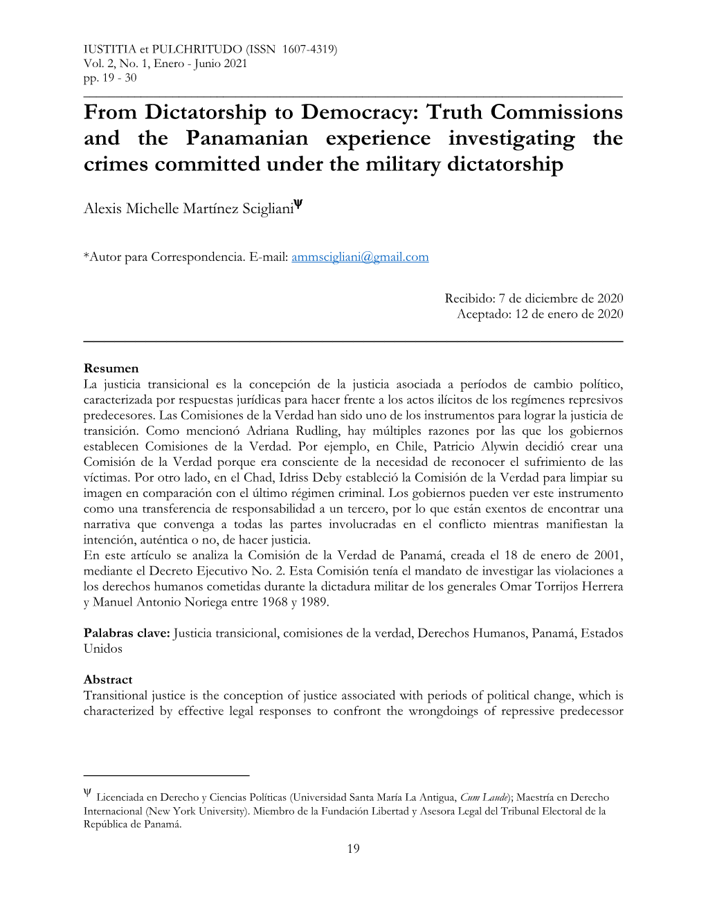 From Dictatorship to Democracy: Truth Commissions and the Panamanian Experience Investigating the Crimes Committed Under the Military Dictatorship