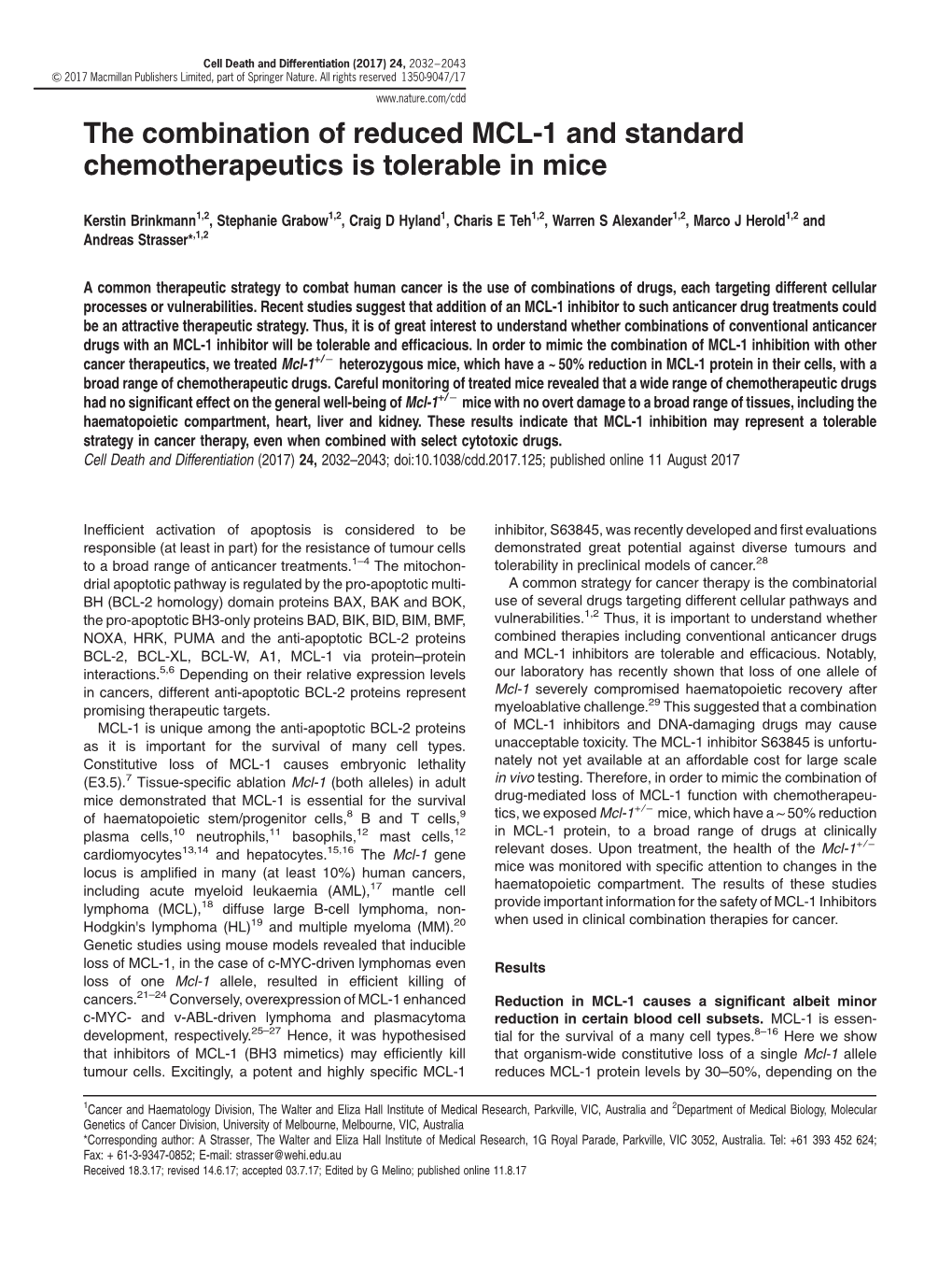 The Combination of Reduced MCL-1 and Standard Chemotherapeutics Is Tolerable in Mice