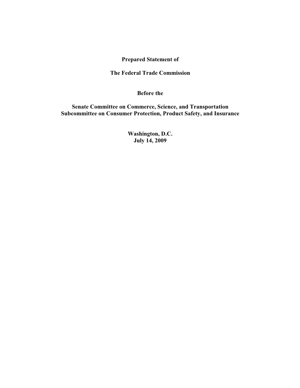 Prepared Statement of the Federal Trade Commission Describing The