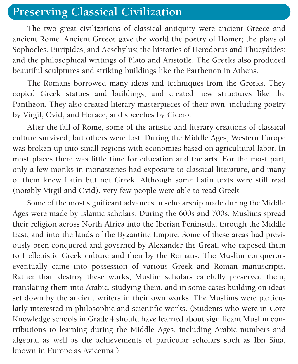 Preserving Classical Civilization the Two Great Civilizations of Classical Antiquity Were Ancient Greece and Ancient Rome