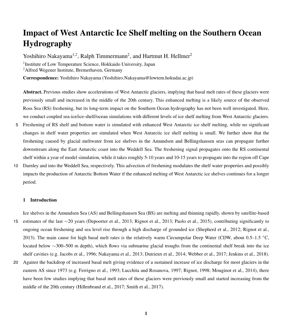 Impact of West Antarctic Ice Shelf Melting on the Southern Ocean Hydrography Yoshihiro Nakayama1,2, Ralph Timmermann2, and Hartmut H