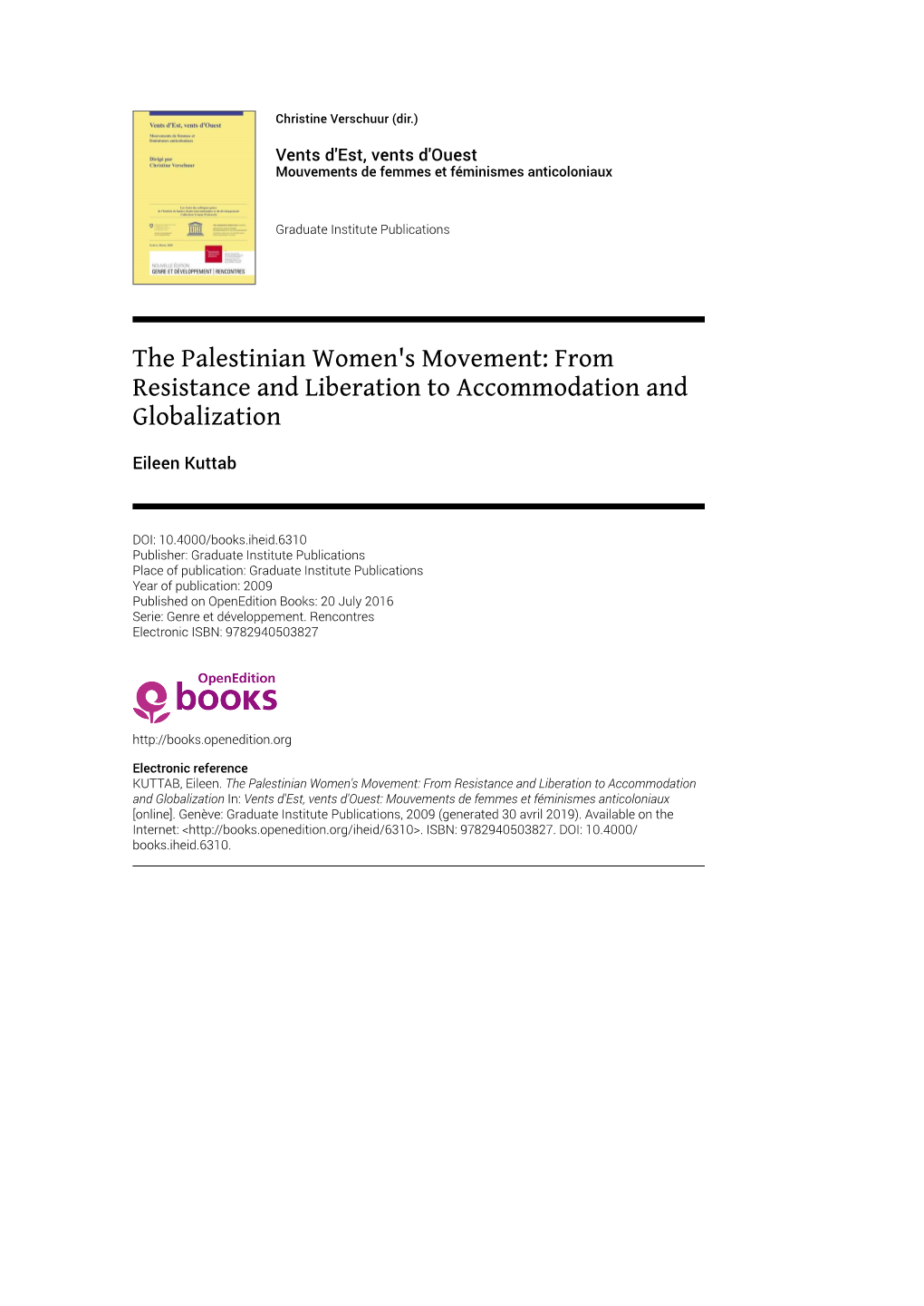 The Palestinian Women's Movement: from Resistance and Liberation to Accommodation and Globalization