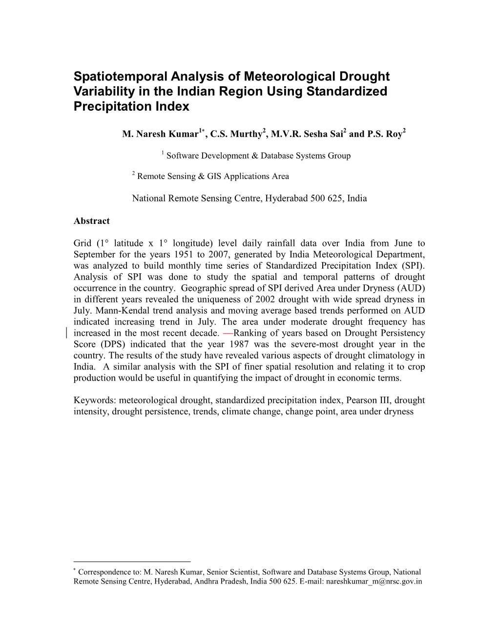 A Study on Climatology of Drought for India Using Standardized