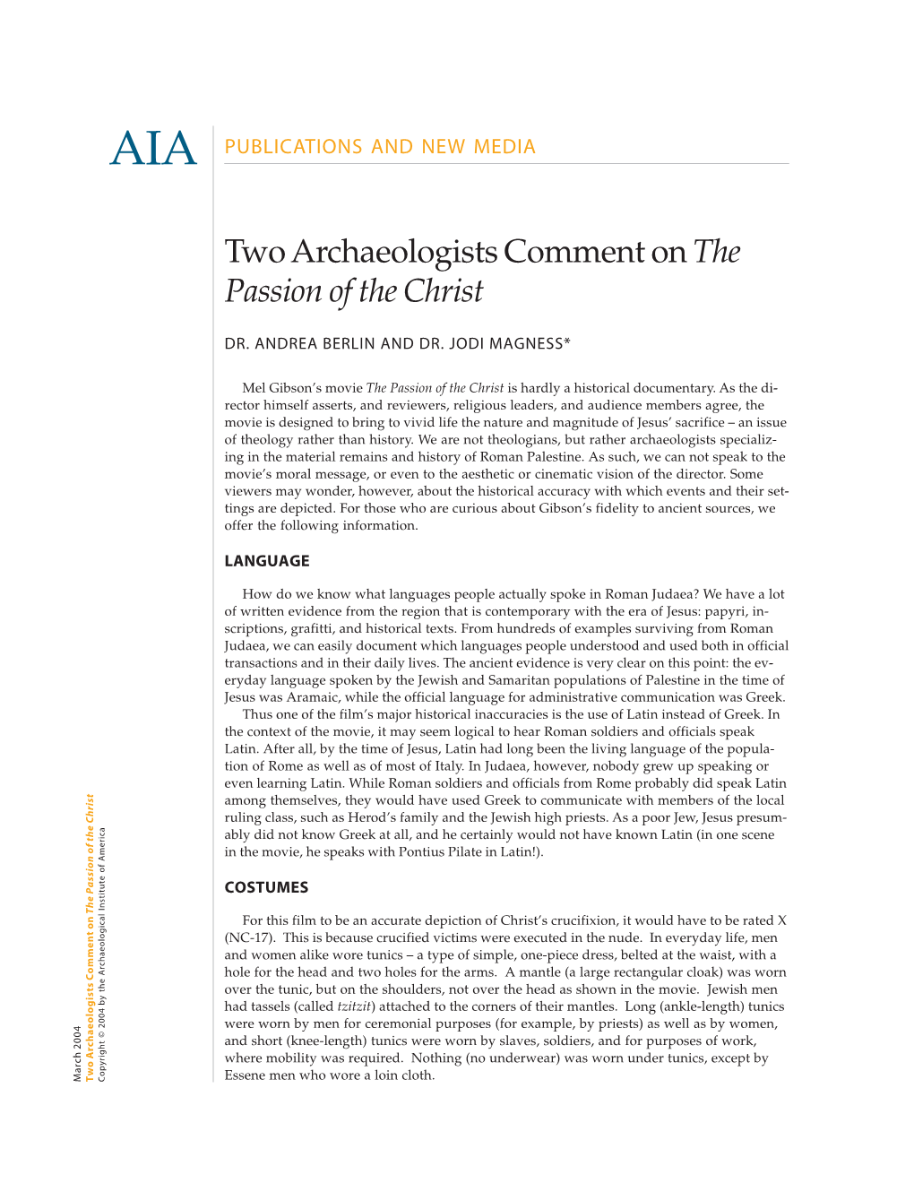 Two Archaeologists Comment on the Passion of the Christ
