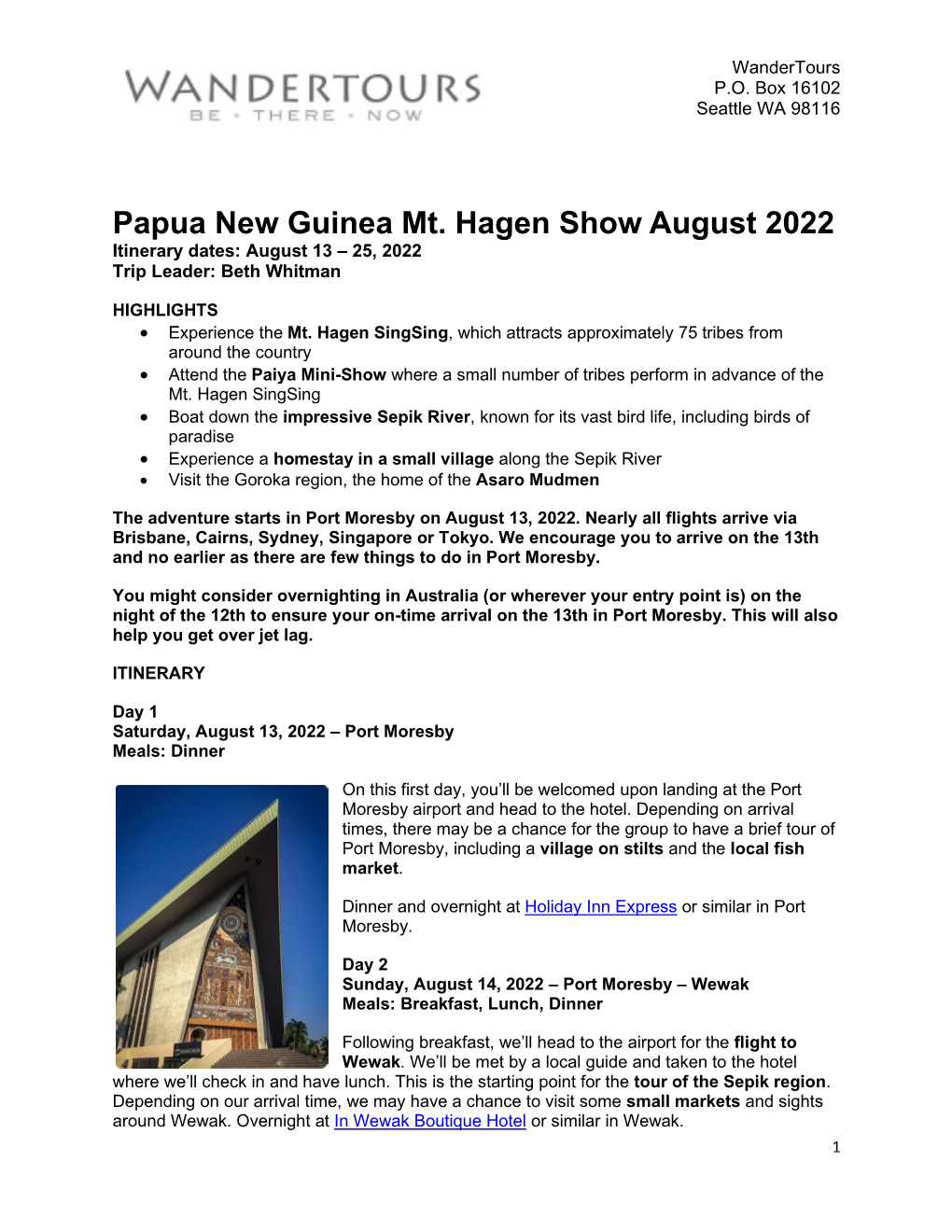 Papua New Guinea Mt. Hagen Show August 2022 Itinerary Dates: August 13 – 25, 2022 Trip Leader: Beth Whitman