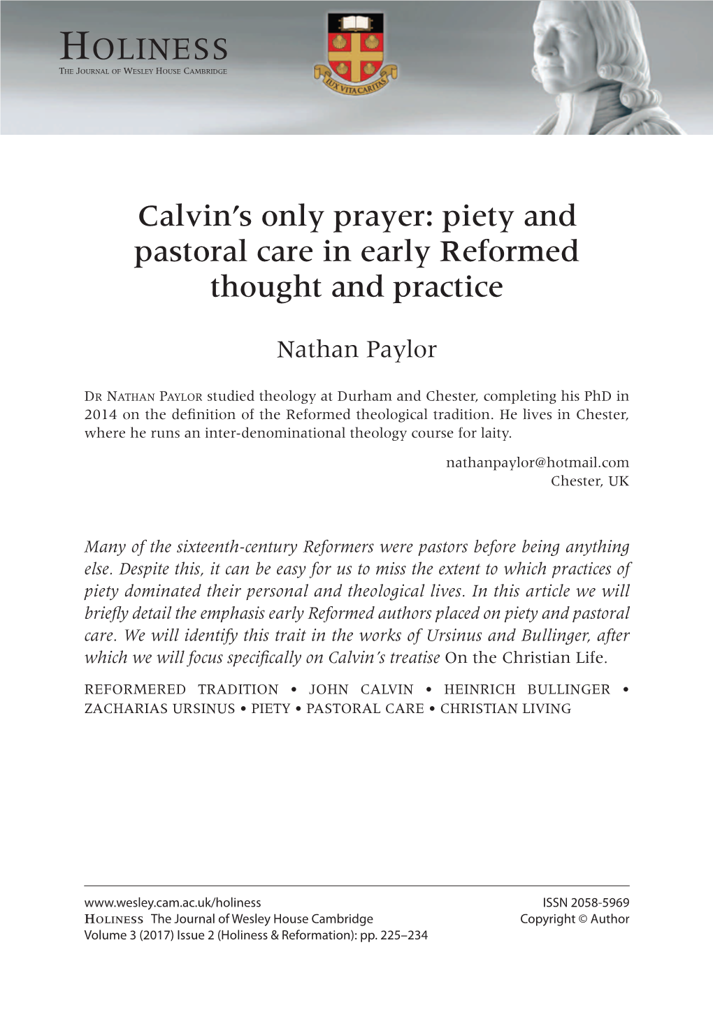 Calvin's Only Prayer: Piety and Pastoral Care in Early Reformed