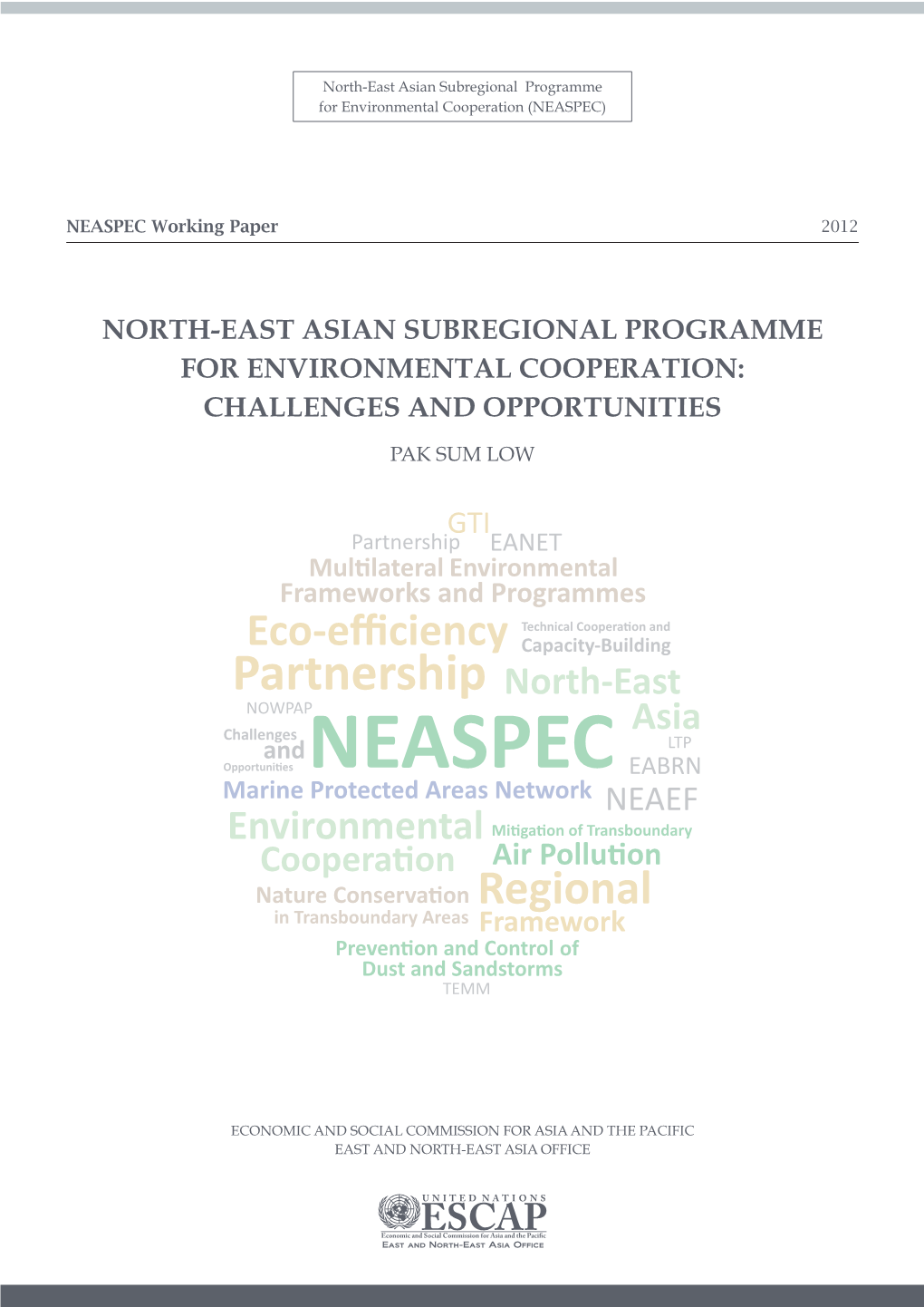 North-East Asian Subregional Programme for Environmental Cooperation (NEASPEC)