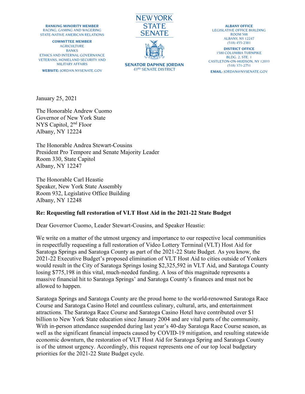 January 25, 2021 the Honorable Andrew Cuomo Governor of New York State NYS Capitol, 2Nd Floor Albany, NY 12224 the Honorable